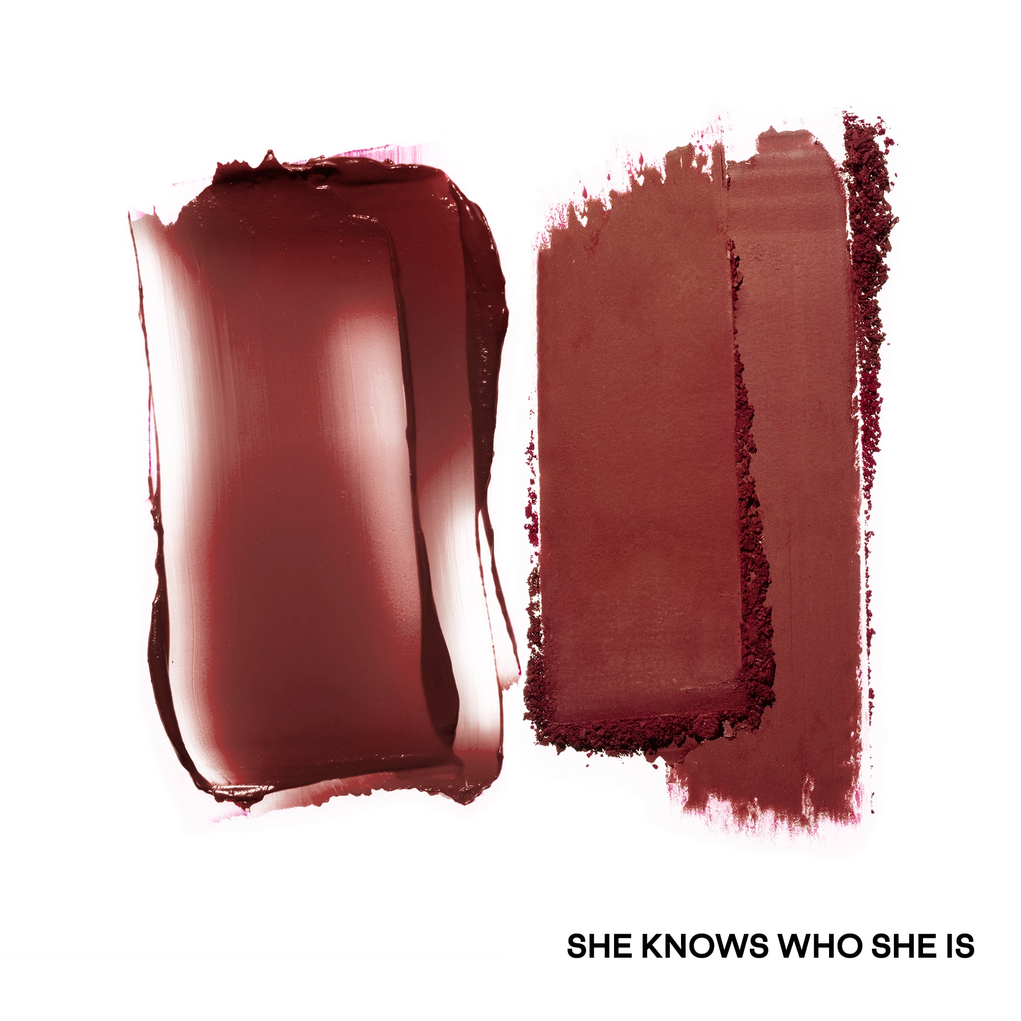 SHE KNOWS WHO SHE IS